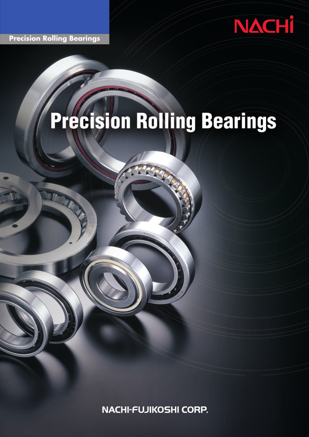 Precision Rolling Bearings - NACHI EUROPE