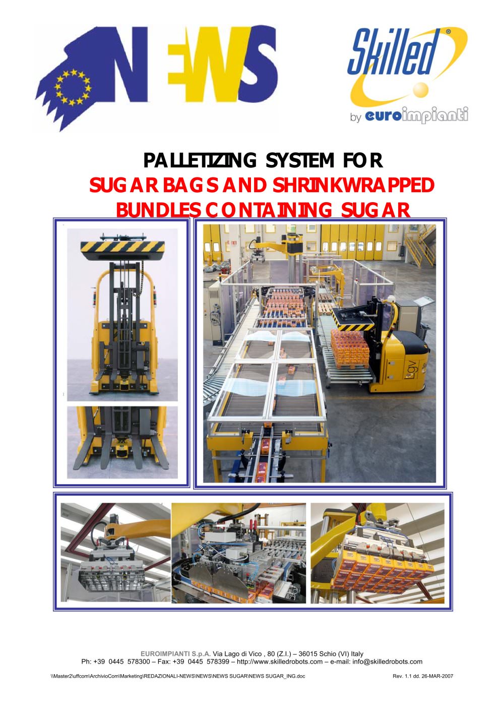 PALLETIZING SYSTEM FOR SUGAR BAGS AND SHRINKWRAPPED BUNDLES CONTAINING SUGAR - Euroimpianti - Skilled