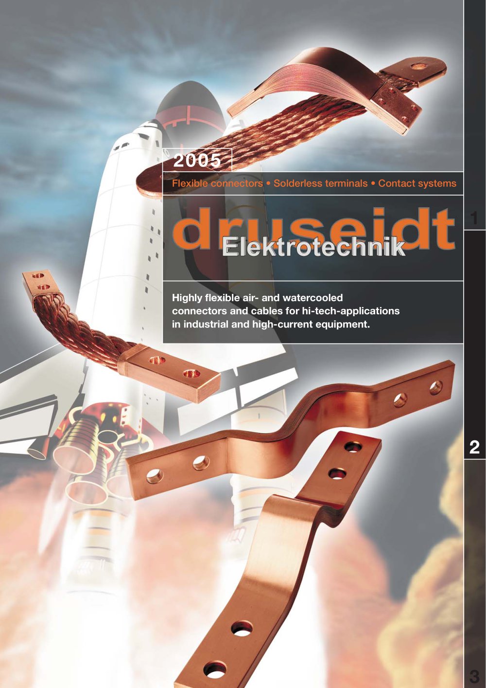 High flexible Connectors and cables - Druseidt
