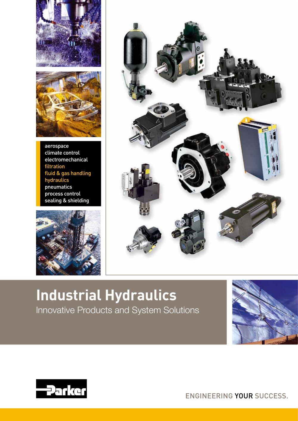 Industrial Hydraulic Components & Systems - Parker Hannifin Hydraulics Group (Europe)