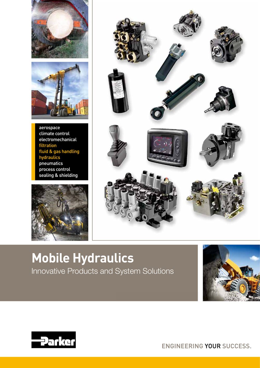 Mobile Hydraulics Innovative Products and System Solutions - Parker Hannifin Hydraulics Group (Europe)