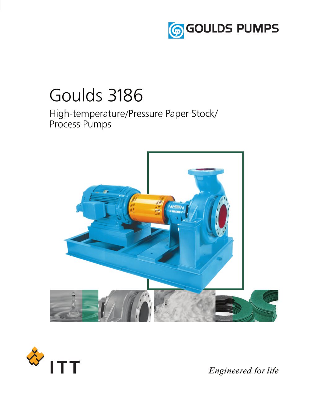 Goulds 3186 High-temperature/Pressure Paper Stock/ Process Pumps - Goulds Pumps