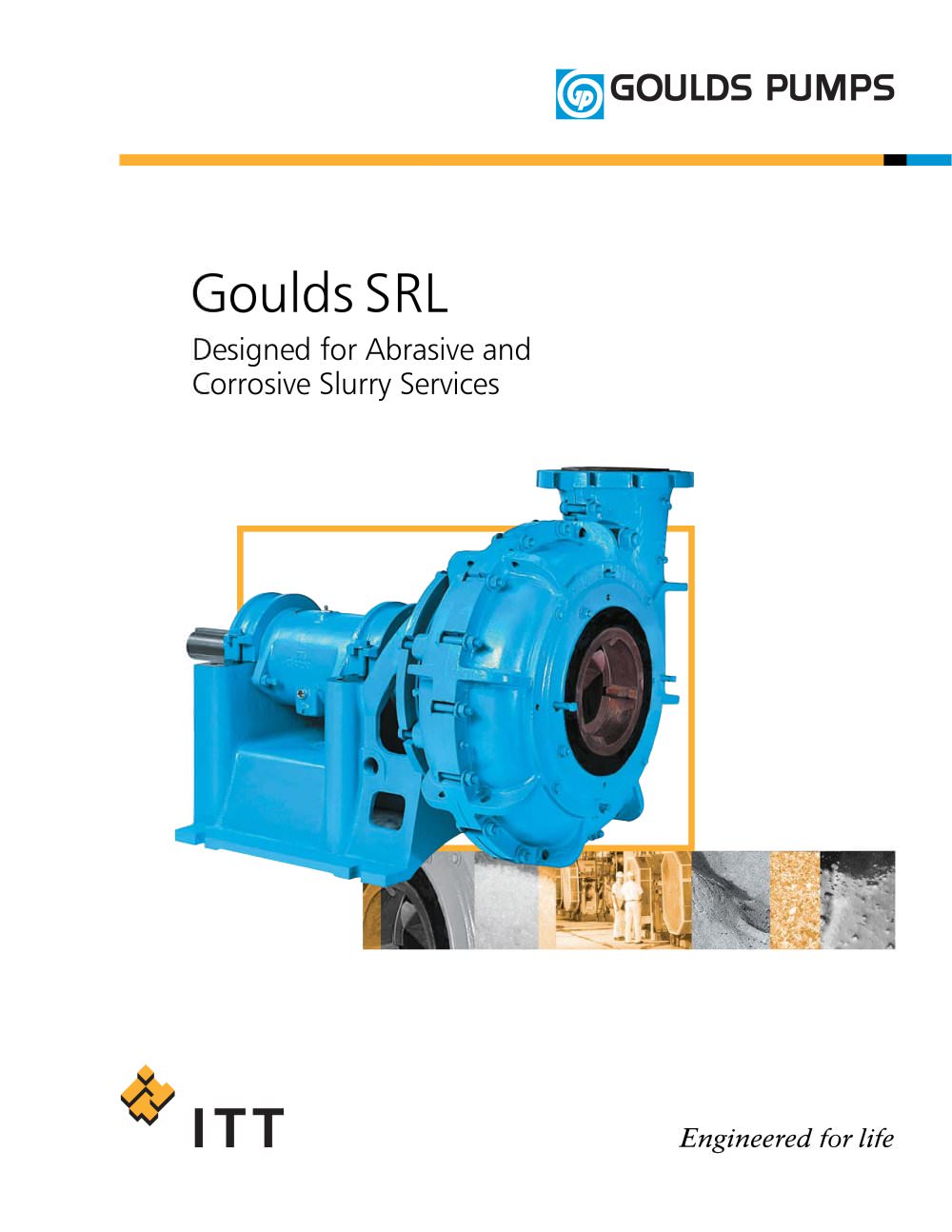 Goulds SRL Designed for Abrasive and Corrosive Slurry Services - Goulds Pumps