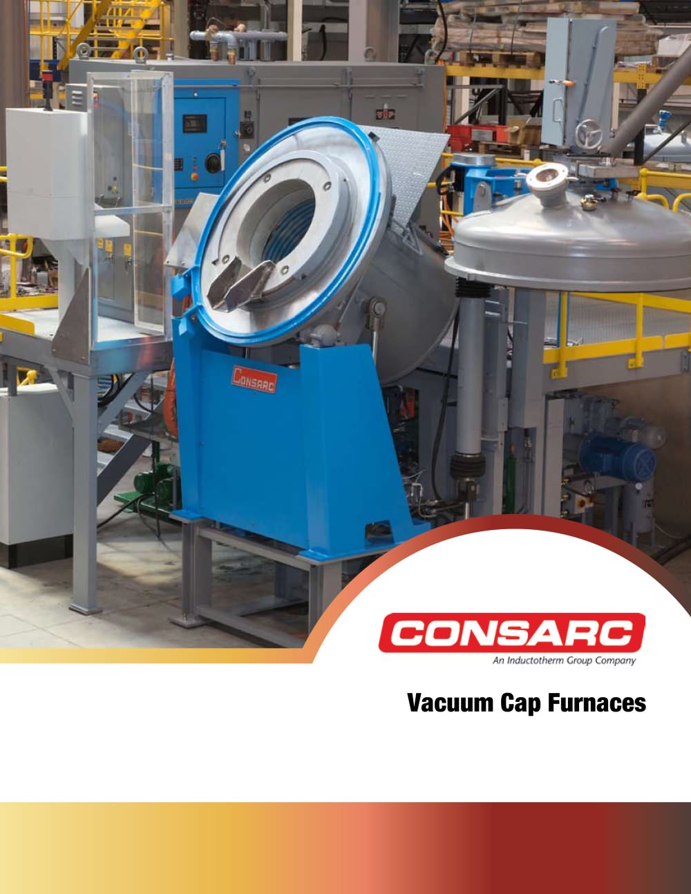 Vacuum Cap Furnaces - CONSARC