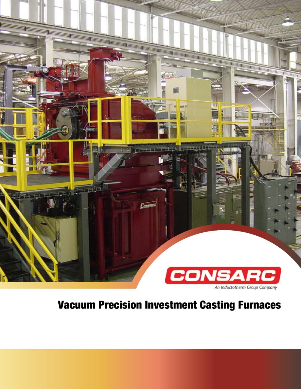 Vacuum Precision Investment Casting Furnaces - CONSARC