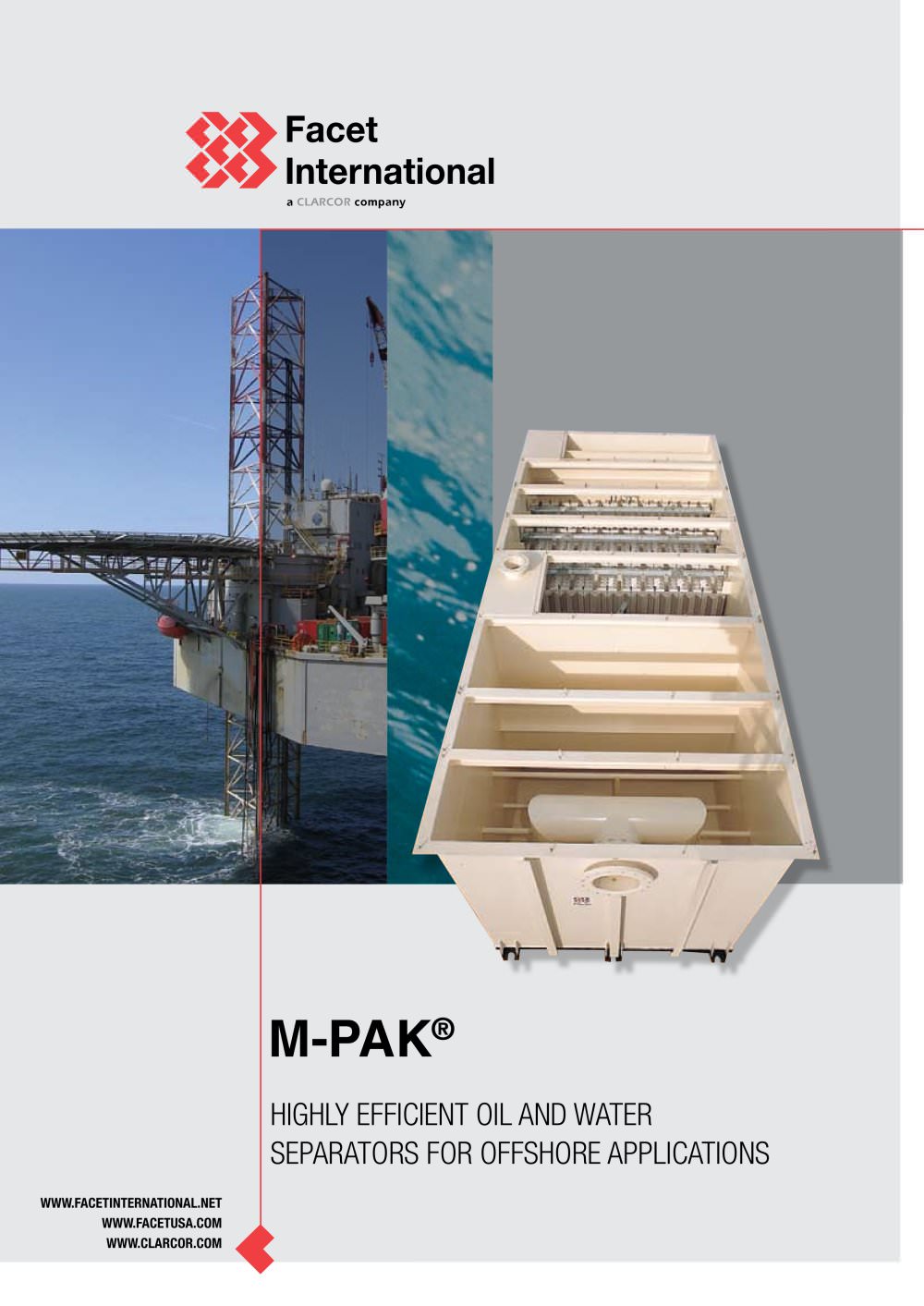 M-Pak brochure with details about oil-water separation in offshore applications - Facet International