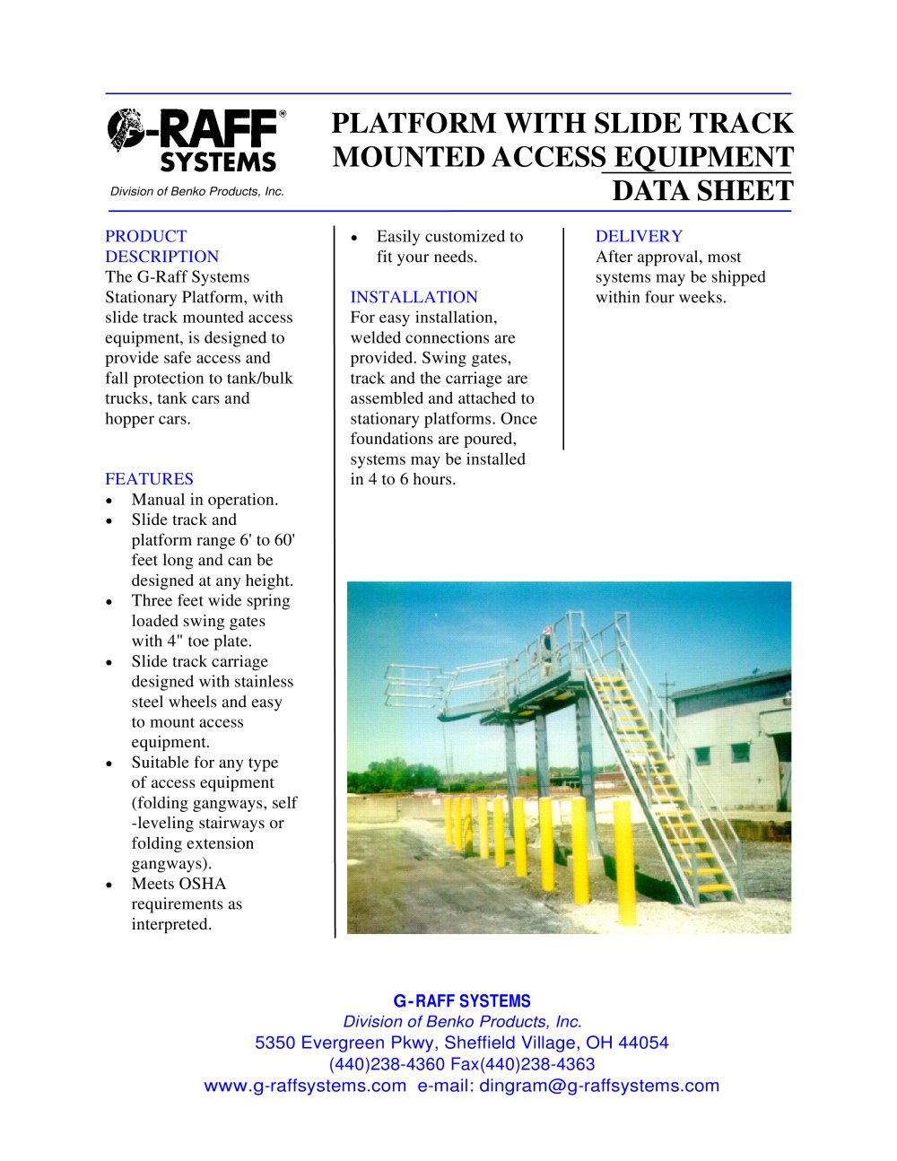 STATIONARY PLATFORM WITH SLIDE TRACK MOUNTED ACCESS EQUIPMENT - Benko