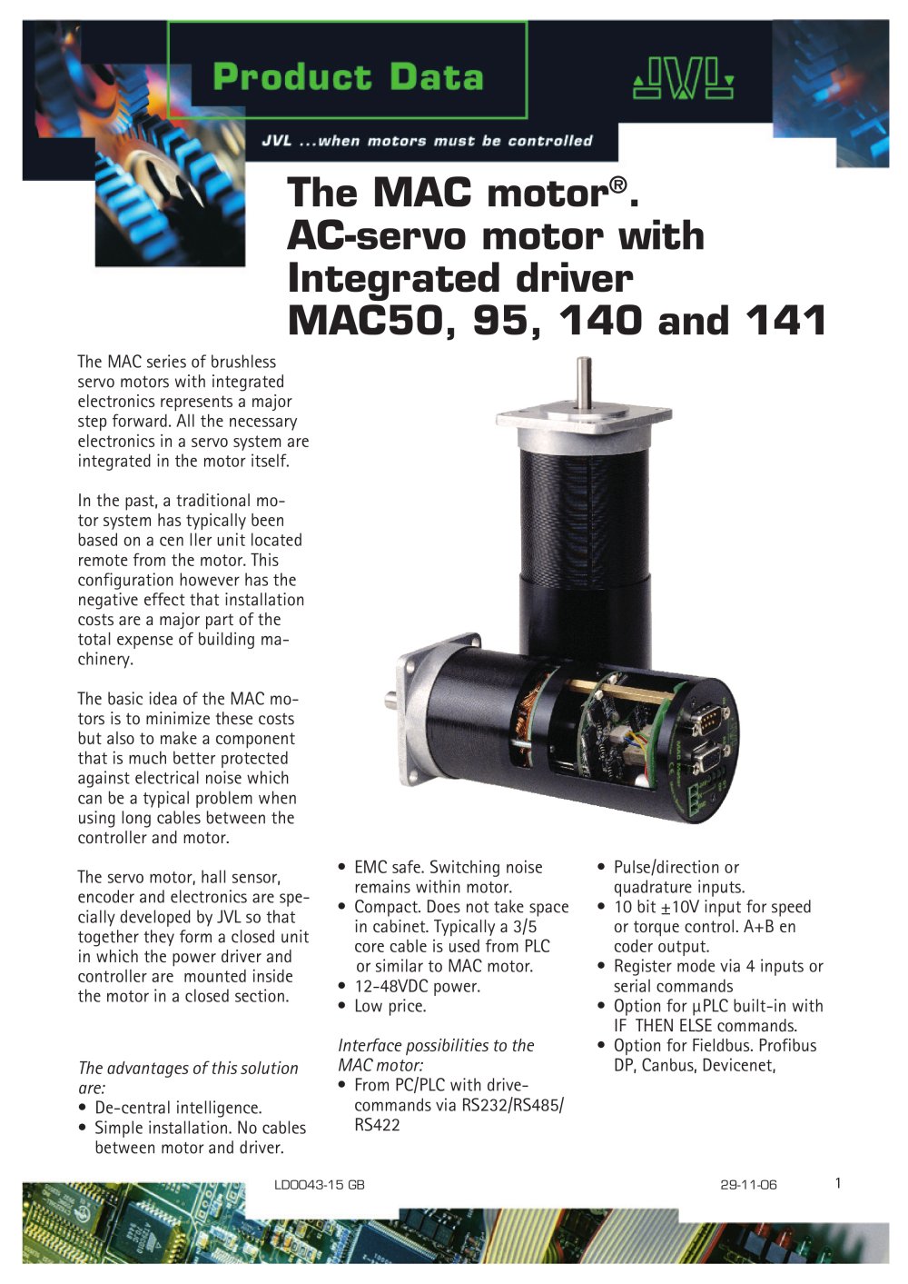The MAC motor. AC servo motor with integrated driver. MAC50, 95, 140 1nd 141 - JVL