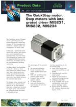 The QuickStep motor. Step motors with integrated driver MIS231, MIS232, MIS234