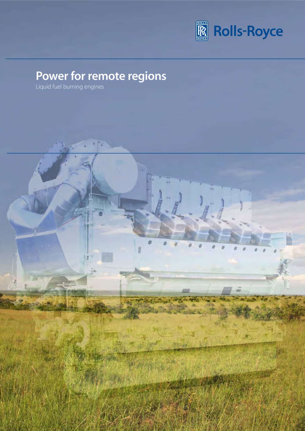 Power for remote regions Liquid fuel burning engines - Rolls Royce