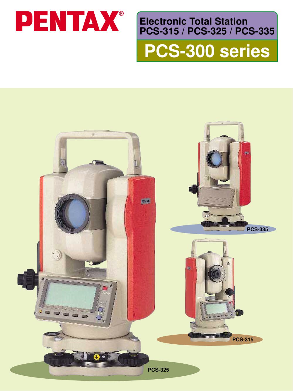 PCS-300series - PENTAX Precision