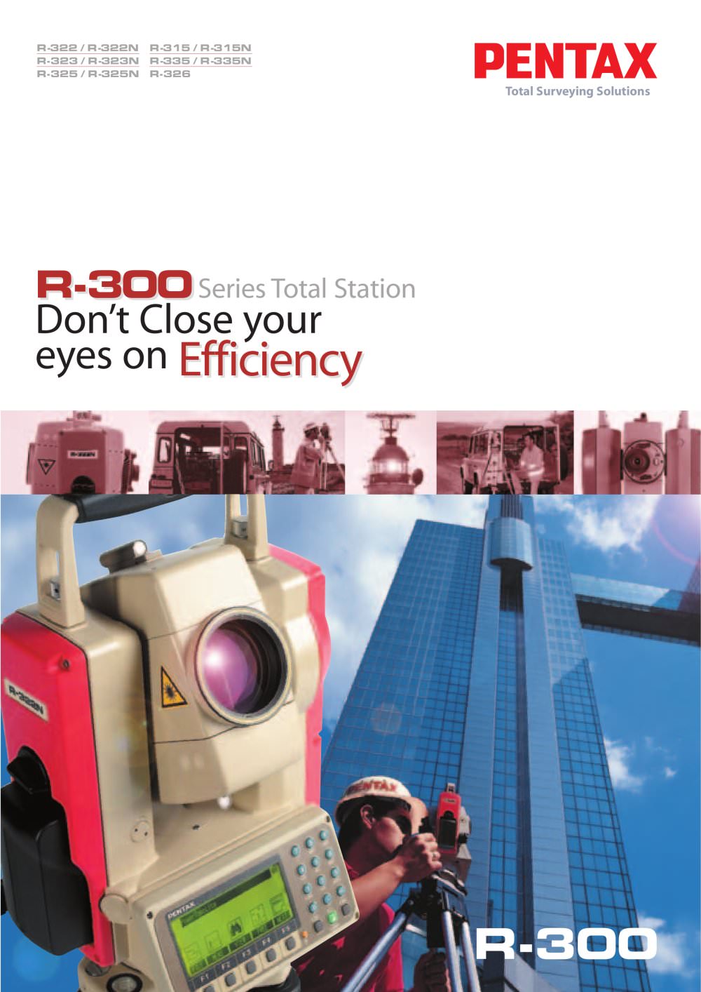 R-300series - PENTAX Precision