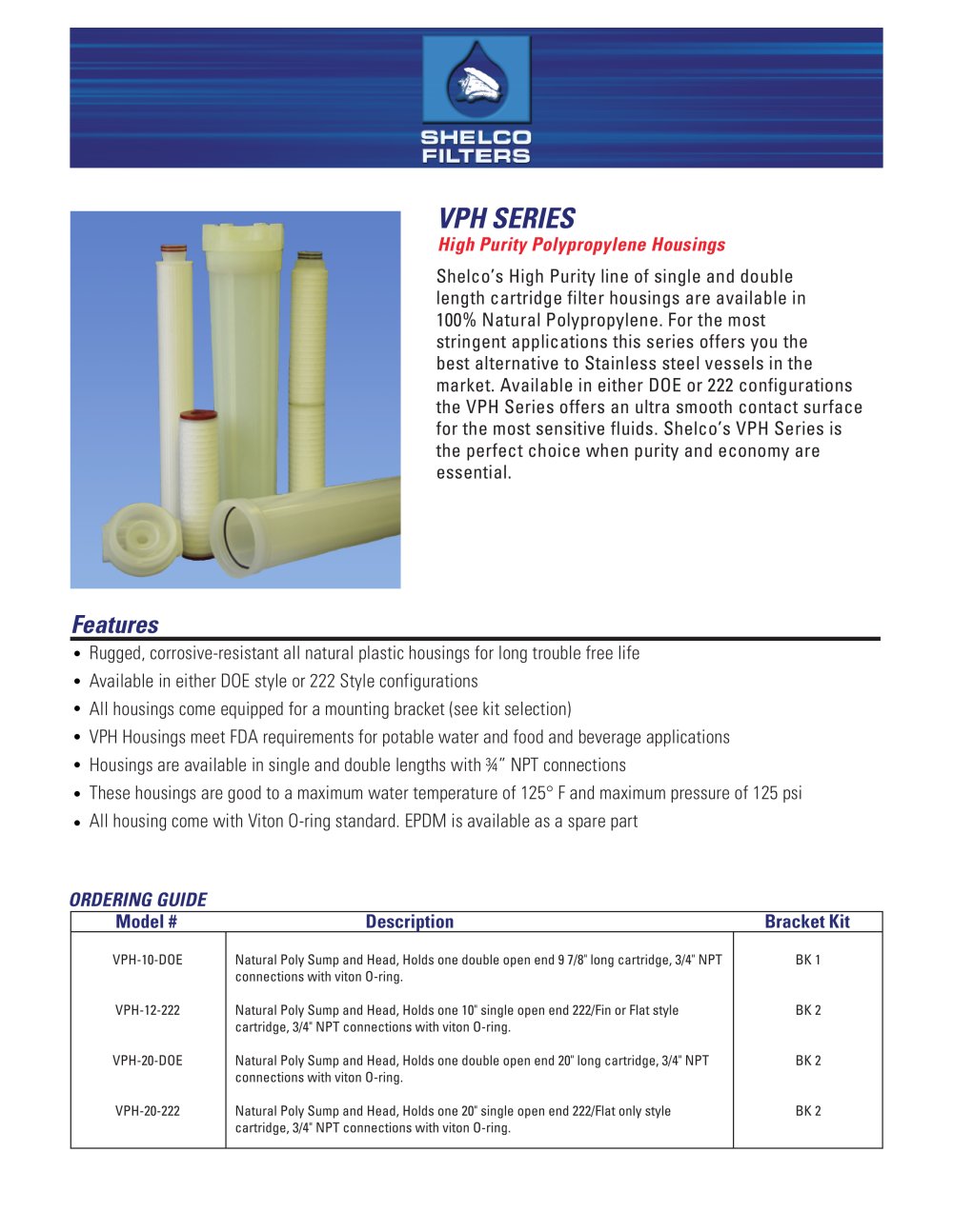VPH SERIES High Purity Polypropylene Housings - Shelco Filters