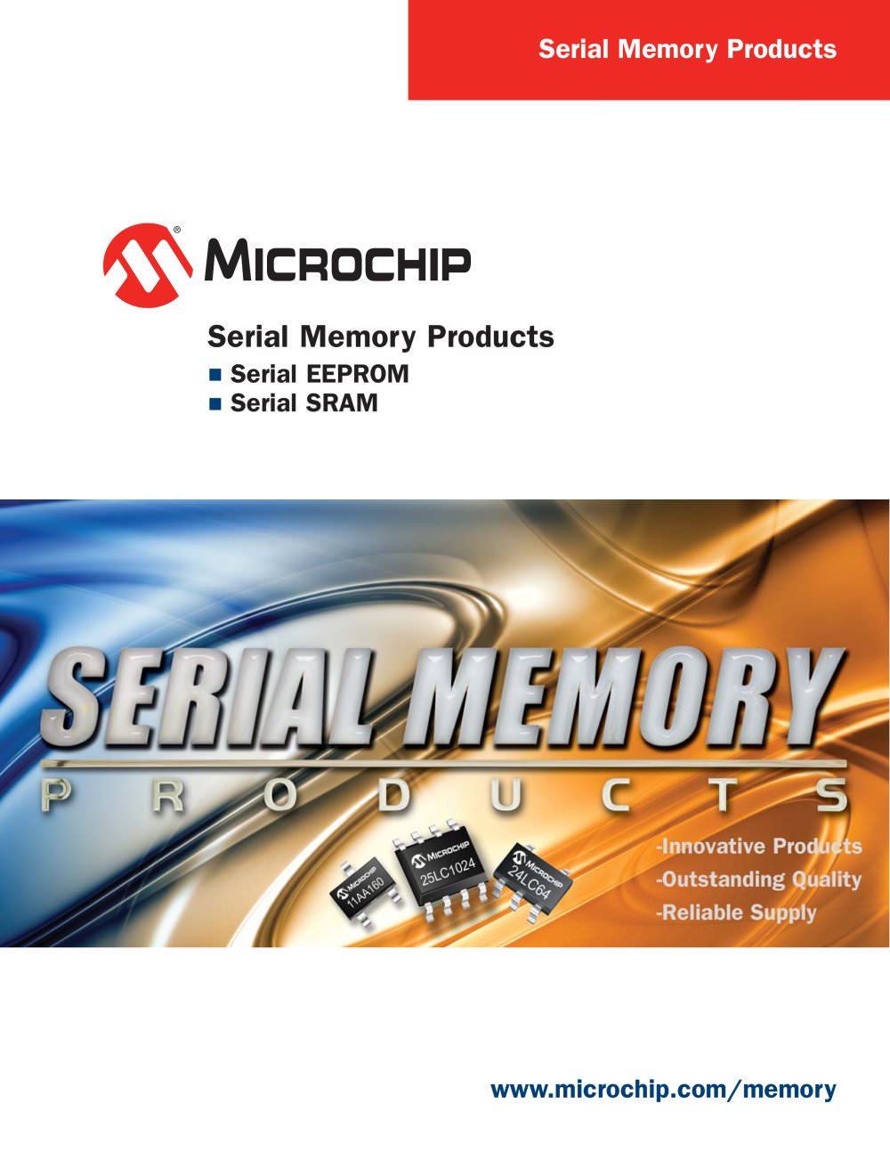 Serial Memory Products - Microchip Technology