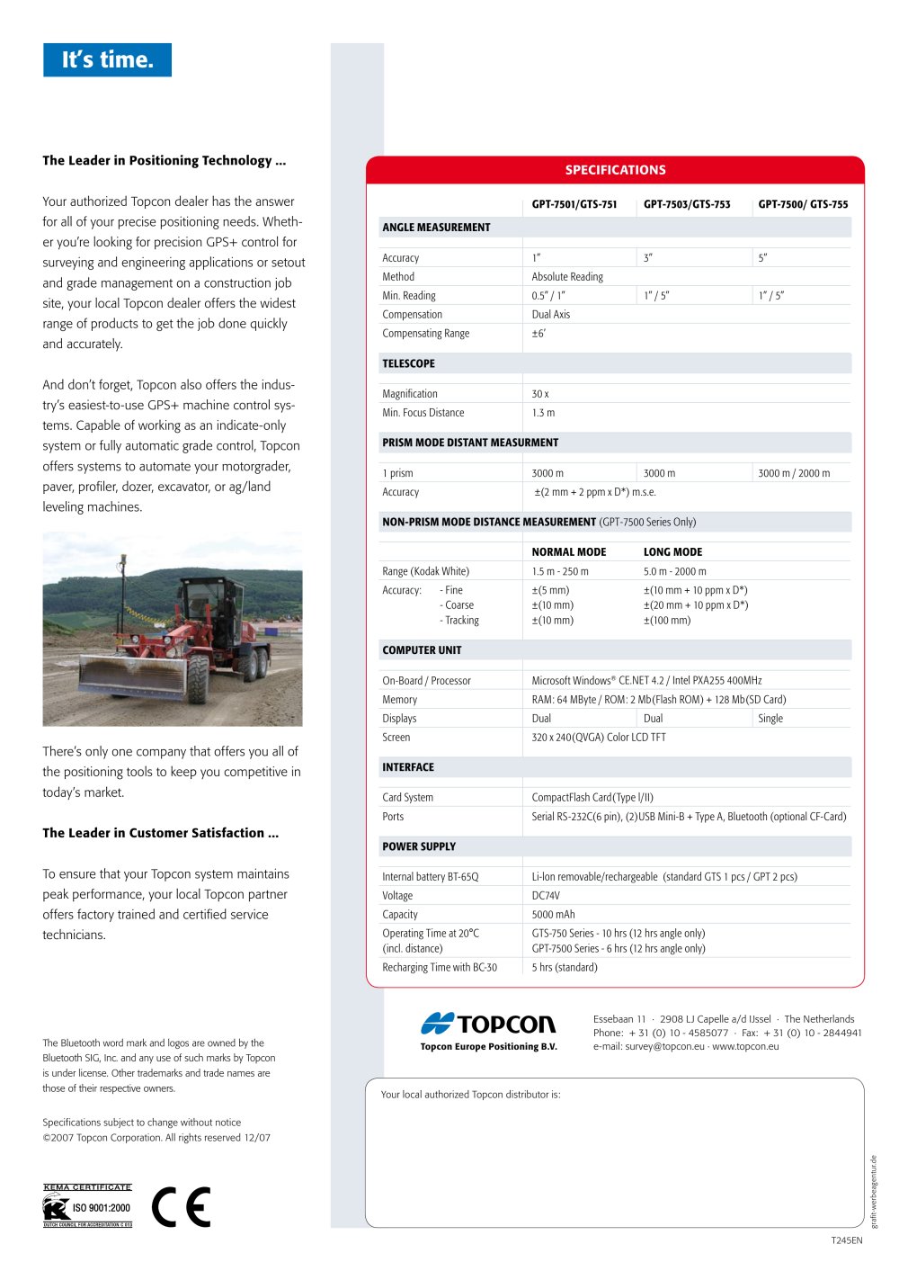 B.V. Your local authorized Topcon distributor is: Specifications subject707 B.V. Your local authorized Topcon distributor is: Specifications subject707