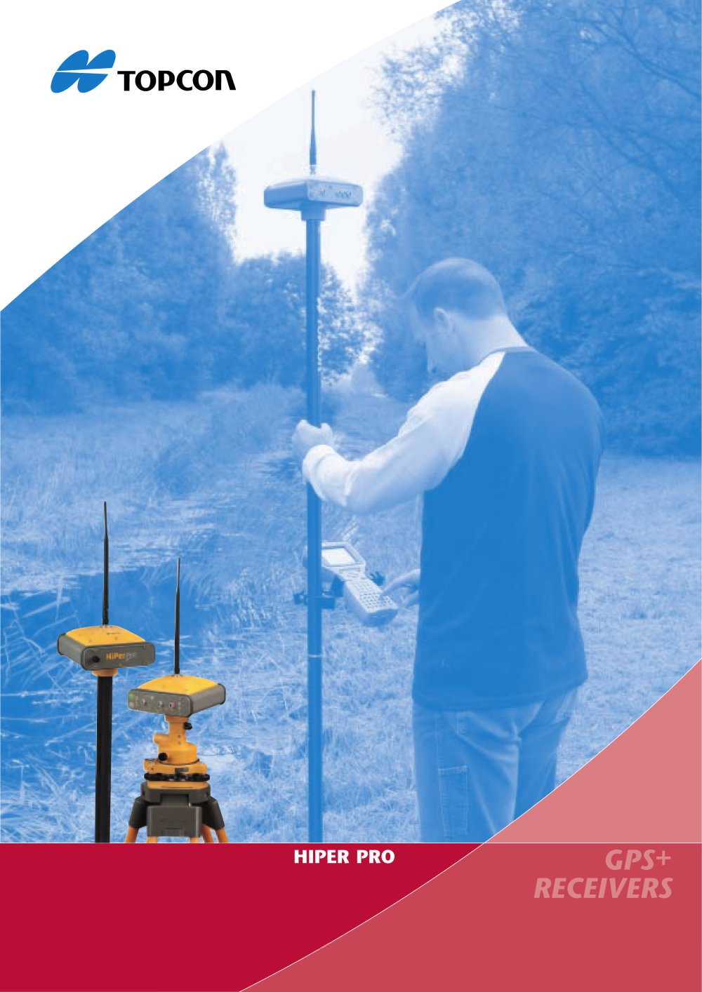 GPS+Receivers (HiPer Pro) - TOPCON EUROPE POSITIONING