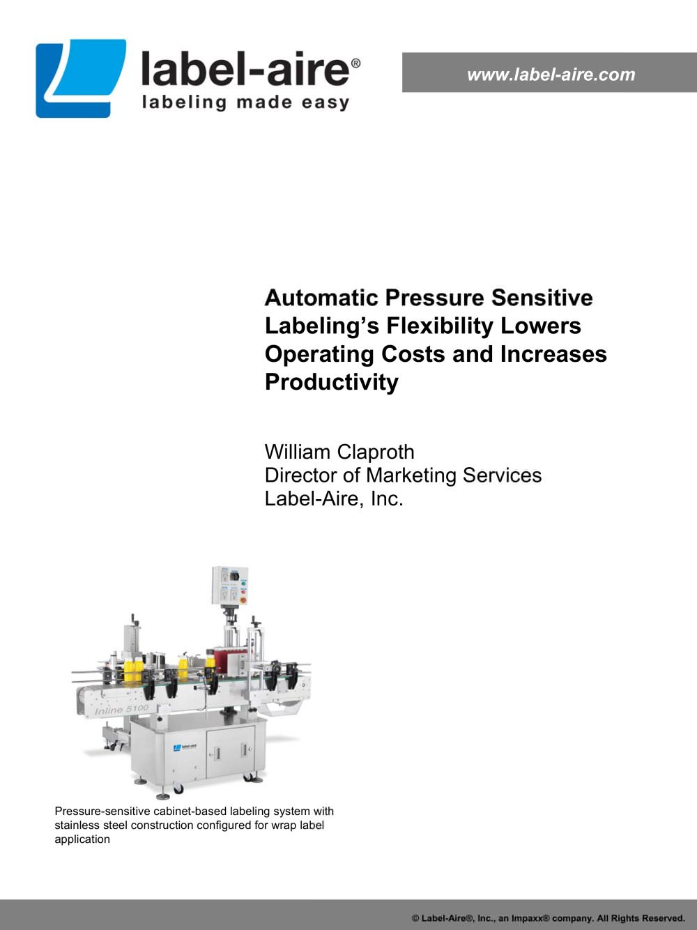 Automatic Pressure Sensitive Labeling�sFlexibility Lowers Operating Costs and Increases Productivity - Label Aire, Inc.
