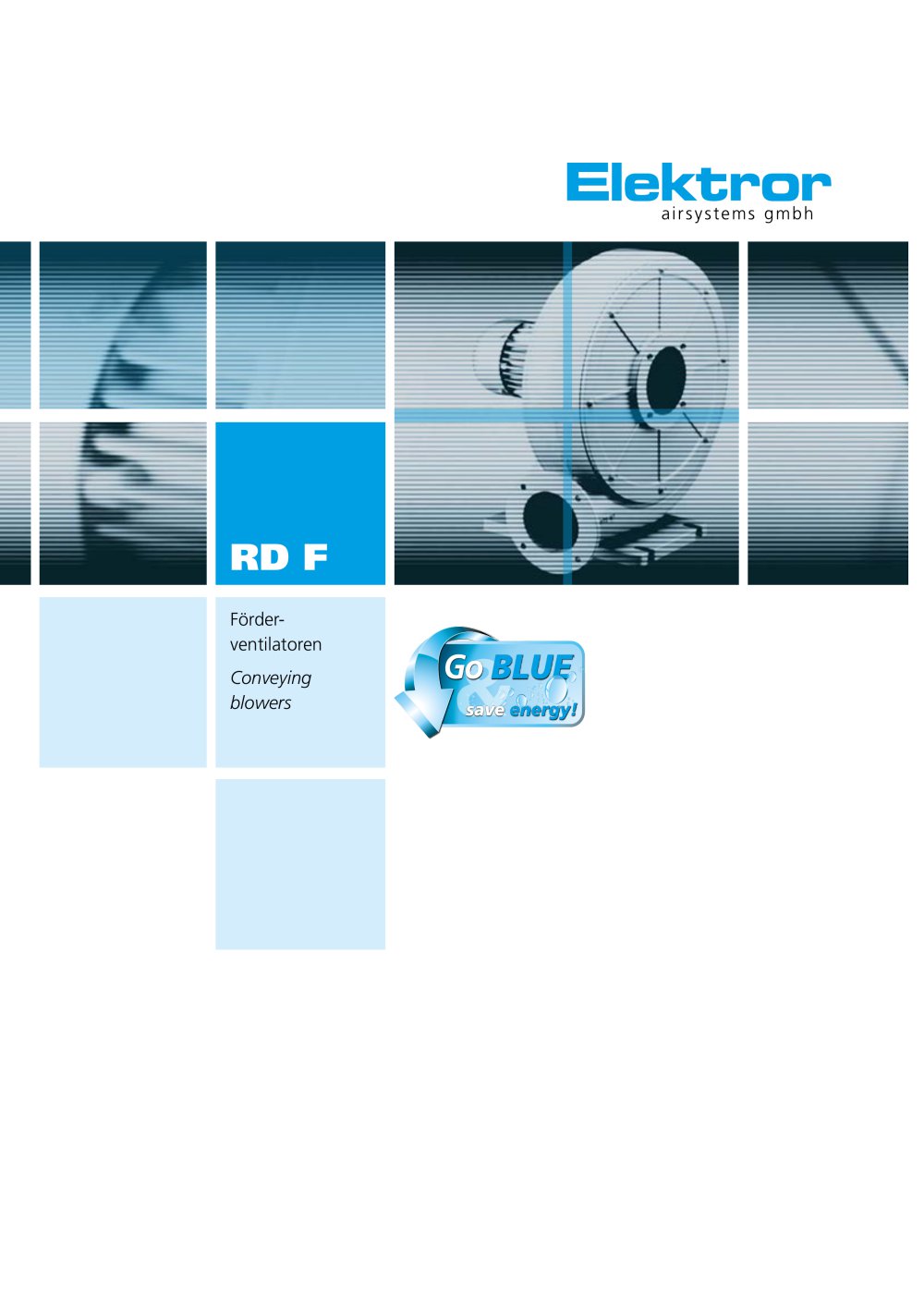 Catalog RDF conveying blowers incl. IE2/NEMA - Elektror airsystems gmbh