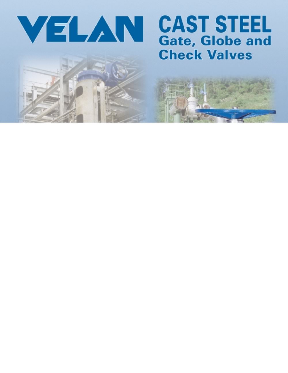 Cast steel gate, globe, and check valves - VELAN