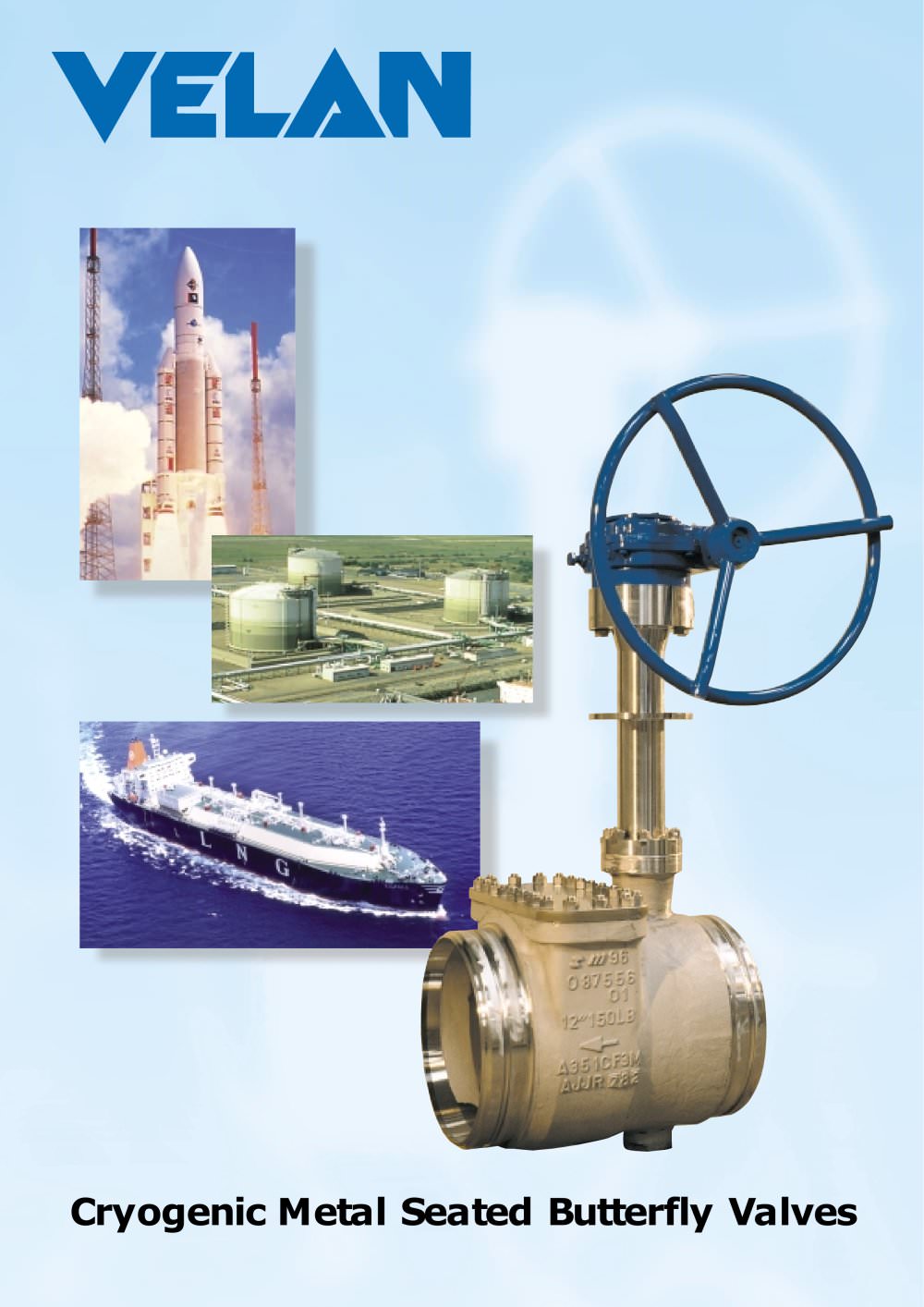 Cryogenic metal-seated butterfly valves - VELAN
