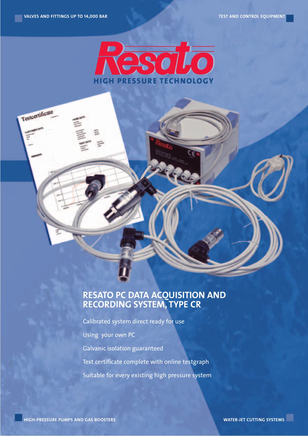 Data recording systems - RESATO High pressure technology