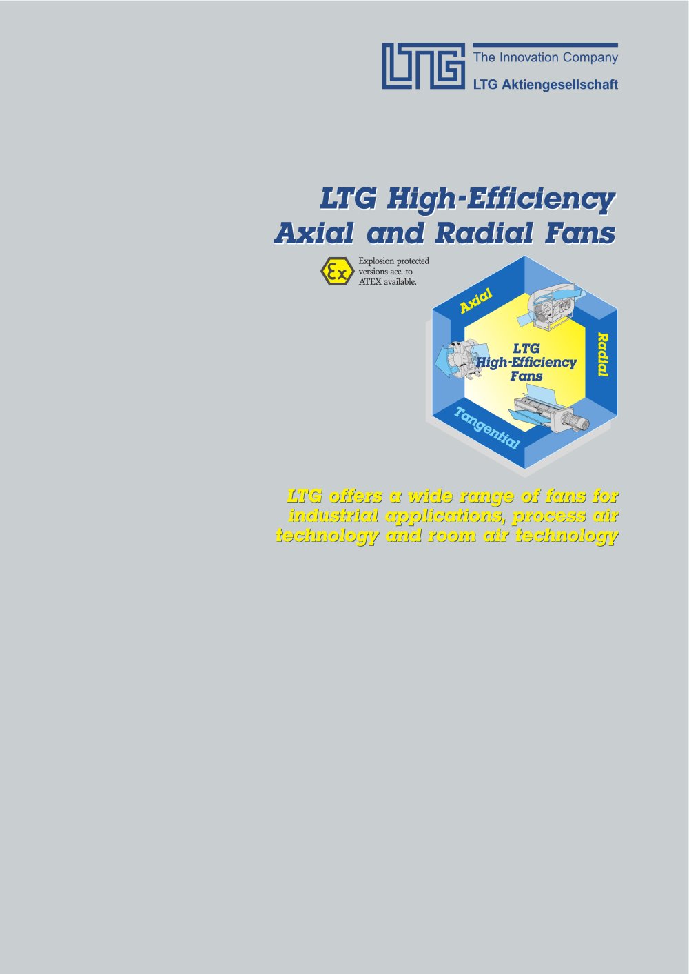Overview High-efficiency Axial and Radial Fans - LTG