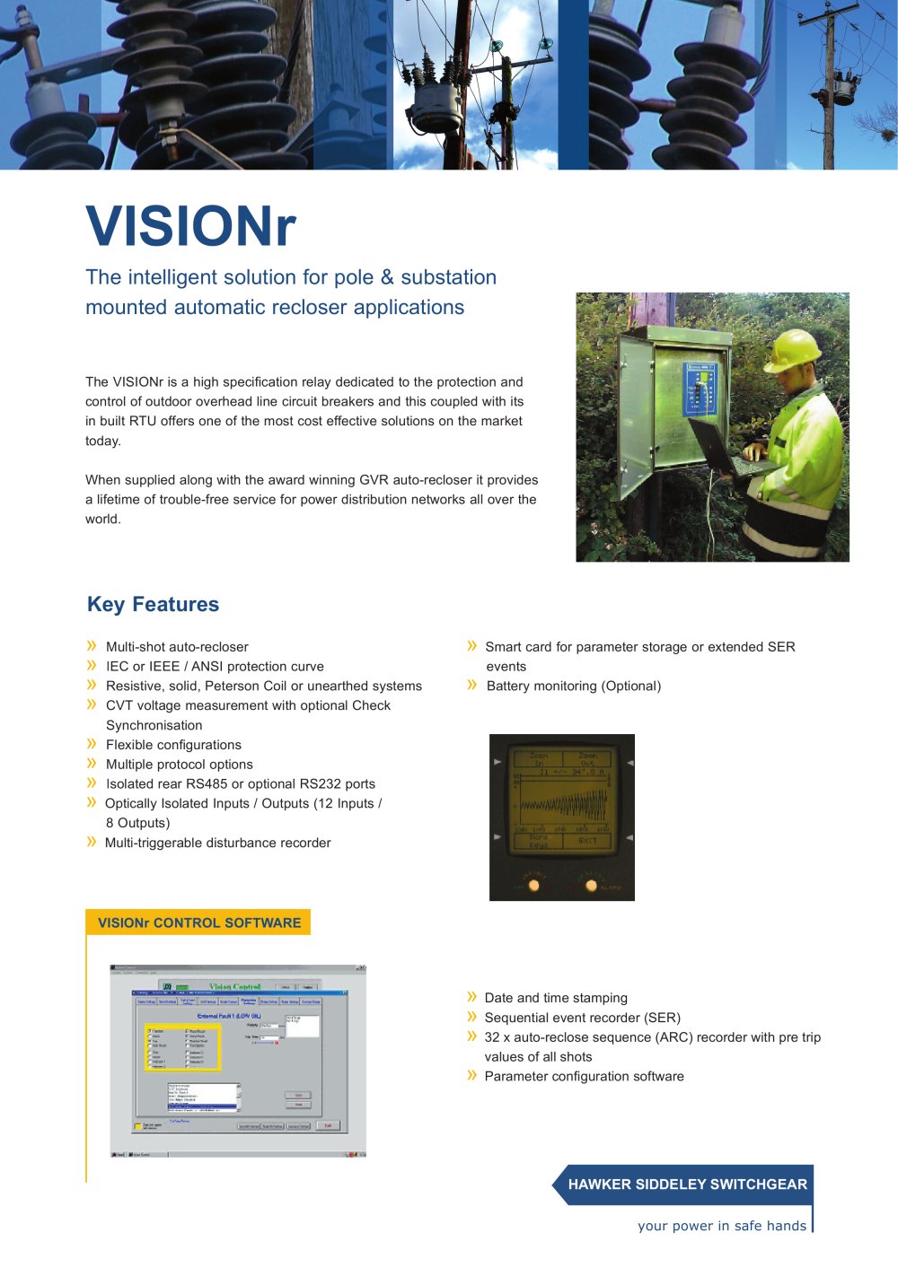 VISIONr The intelligent solution for pole & substation mounted automatic recloser applications - Hawker Siddeley Switchgear