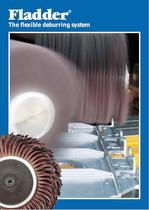 Flexible deburring for the metal industry