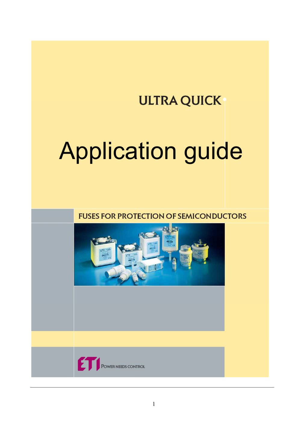 Application Guide : Fuses for protection of Semiconductors - ETI