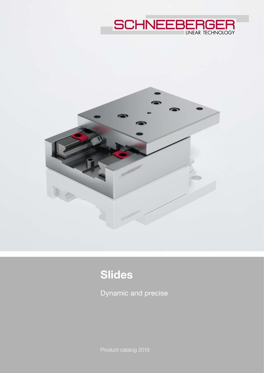 Slides- Dynamic and precise - SCHNEEBERGER
