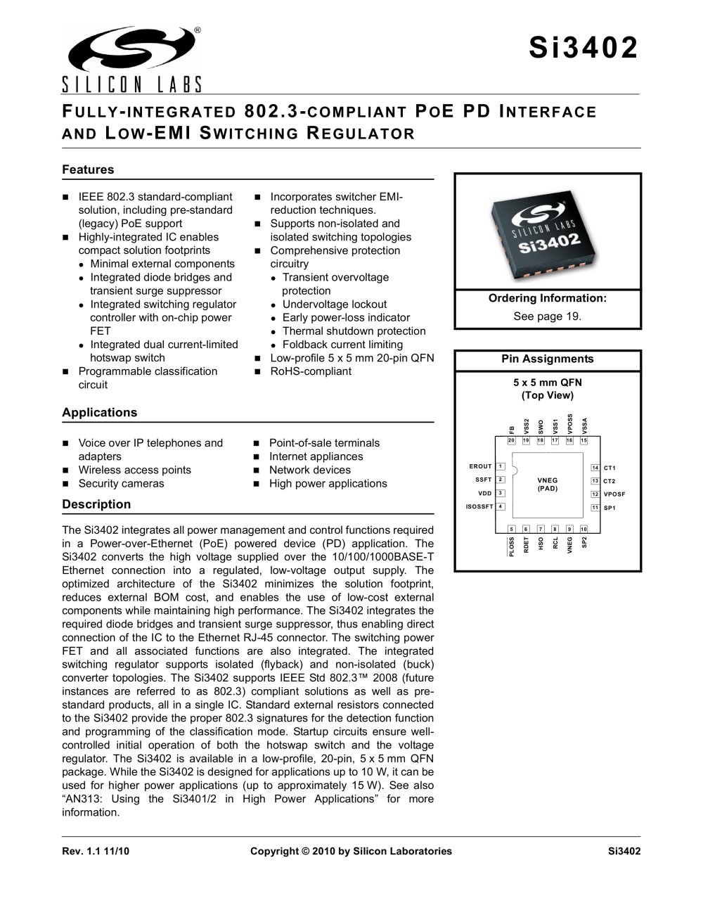 FULLY-INTEGRATED 802.3-COMPLIANT POE PD INTERFACE AND LOW-EMI SWITCHING REGULATOR - Silicon Laboratories