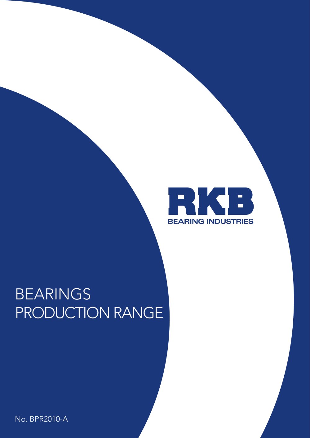 RKB Bearings Production Range - RKB Europe