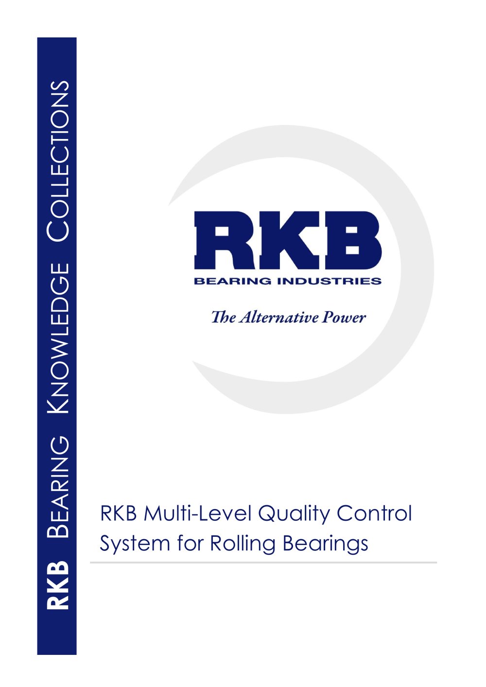 RKB Multi-Level Quality Control System for Rolling Bearings - RKB Europe