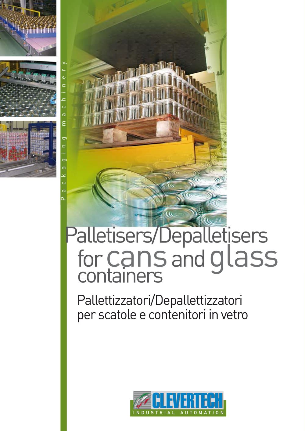 PALLETIZERS/DEPALLETIZERS FOR CANS AND GLASS CONTAINERS - CLEVERTECH
