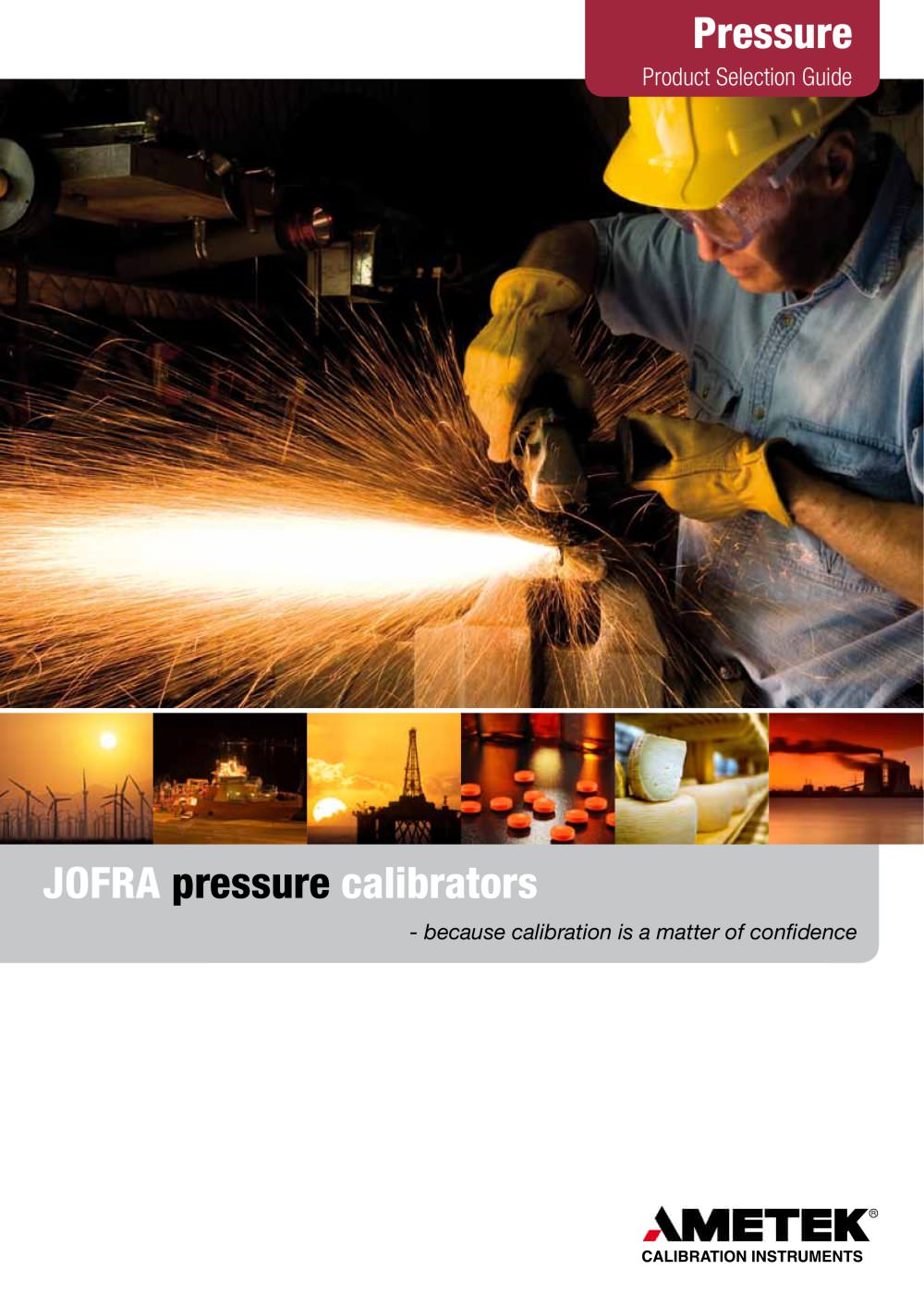 AMETEK Pressure Instruments Selection Guide - AMETEK Test & Calibration Instruments