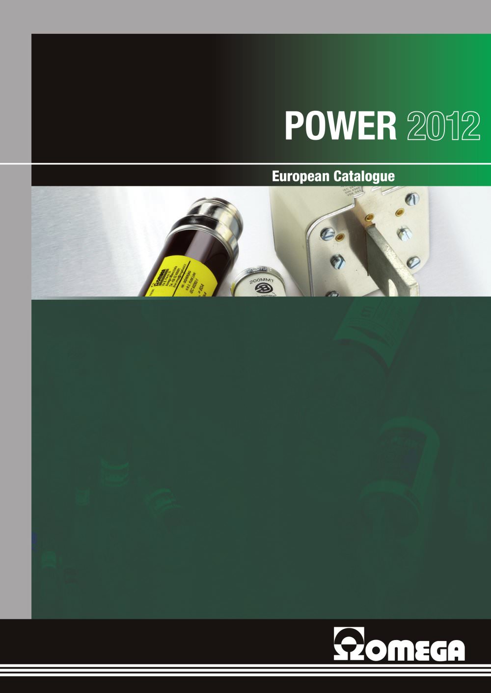EUROPEAN CATALOGUE 2012 - POWER - OMEGA FUSIBILI