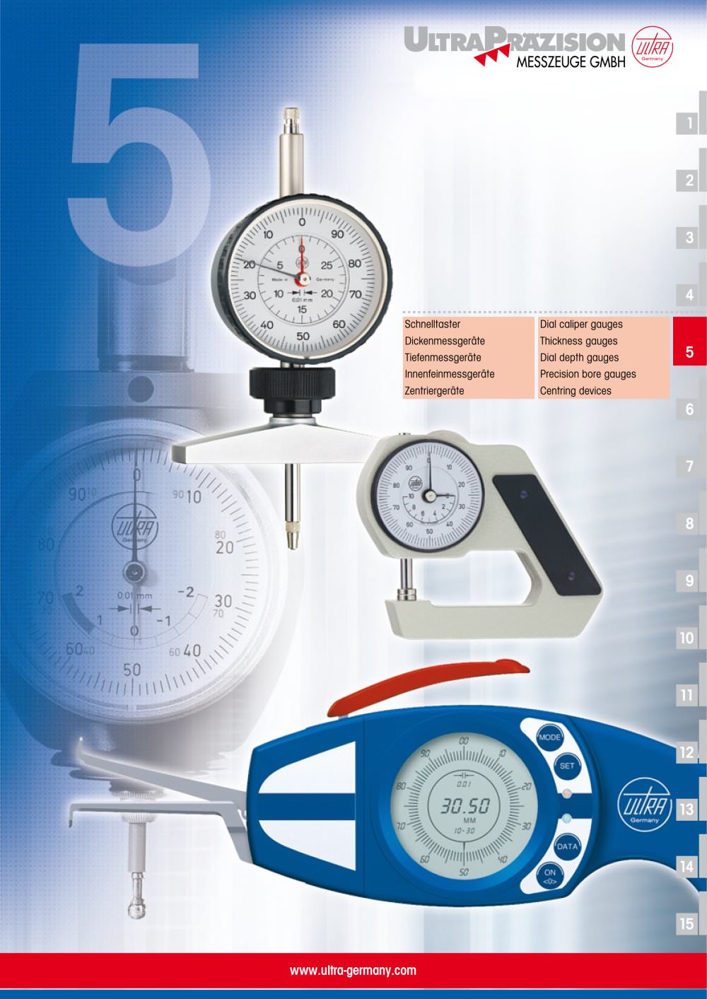 Dial caliper gauges  Thickness gauges  Depth gauges  Bore gauges  Centring devices - ULTRA PR&Auml;ZISION MESSZEUGE
