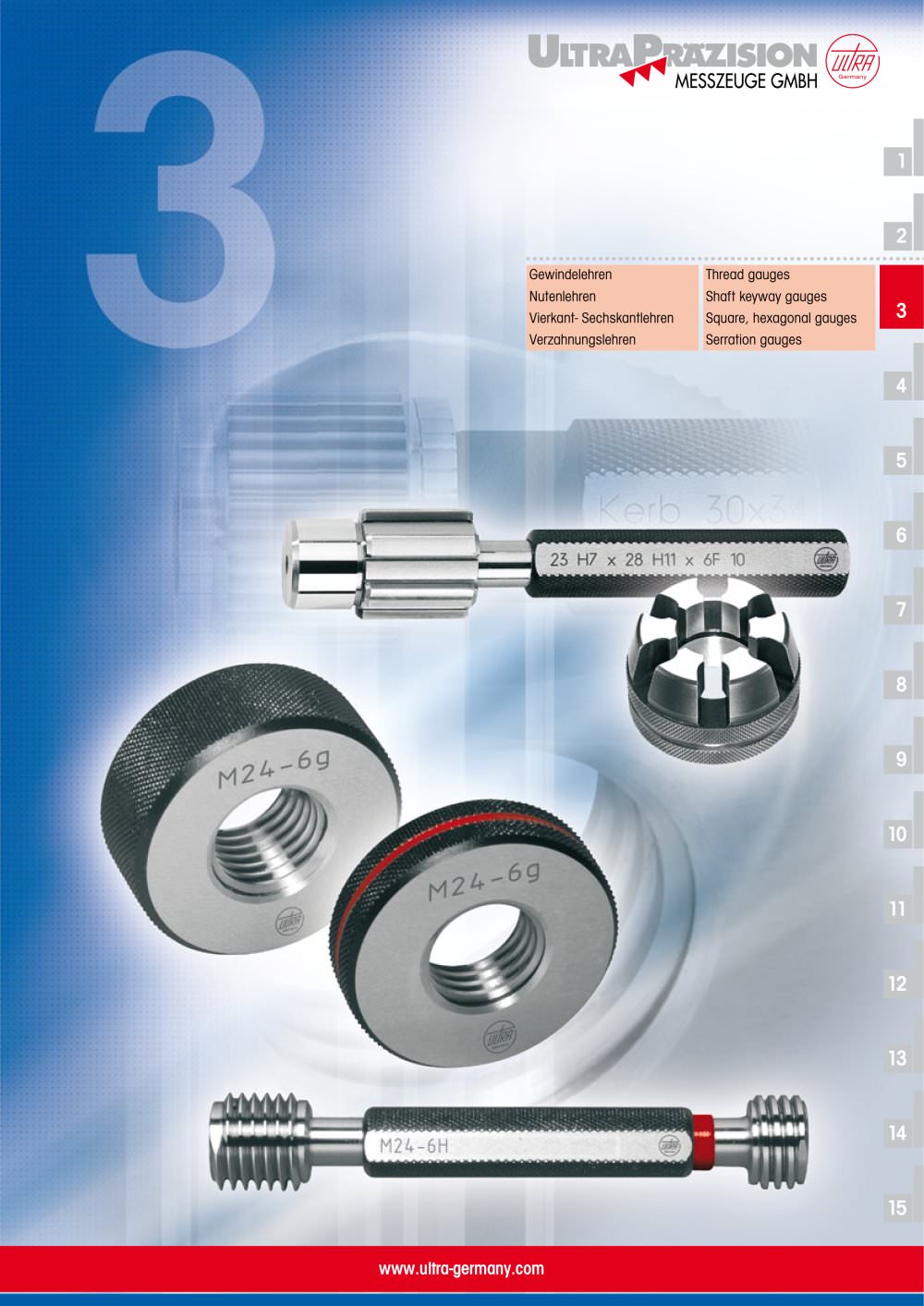 Thread gauges  Shaft keyway gauges  Square / Hexagonal gauges  Serration gauges - ULTRA PR&Auml;ZISION MESSZEUGE