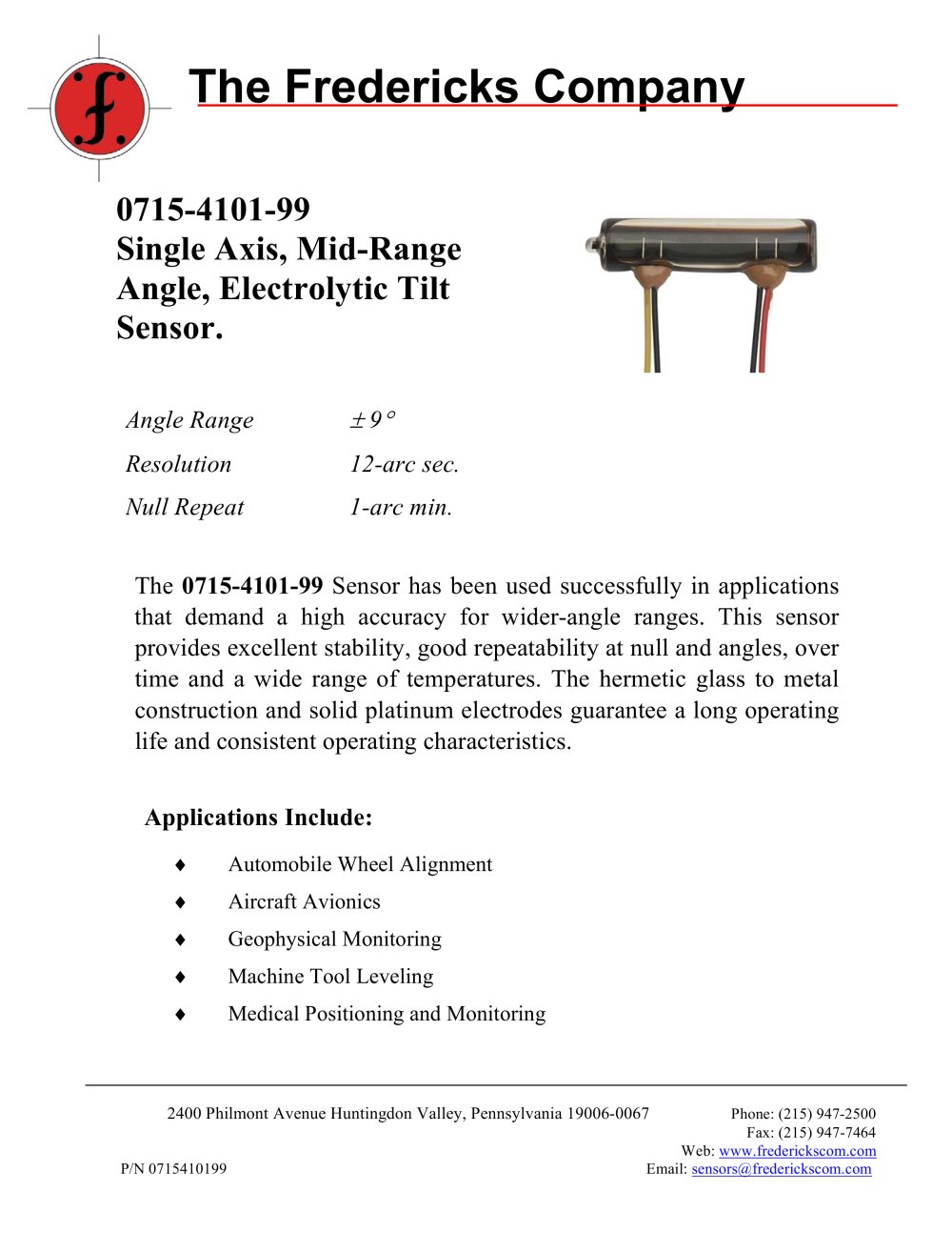 0715-4101-99 Single Axis, Mid-Range Angle, Electrolytic Tilt Sensor - Fredericks Company