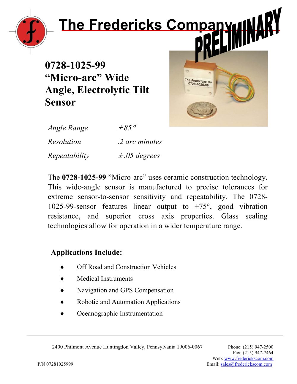 0728-1025-99 �Micro-arc� Wide Angle, Electrolytic Tilt Sensor - Fredericks Company