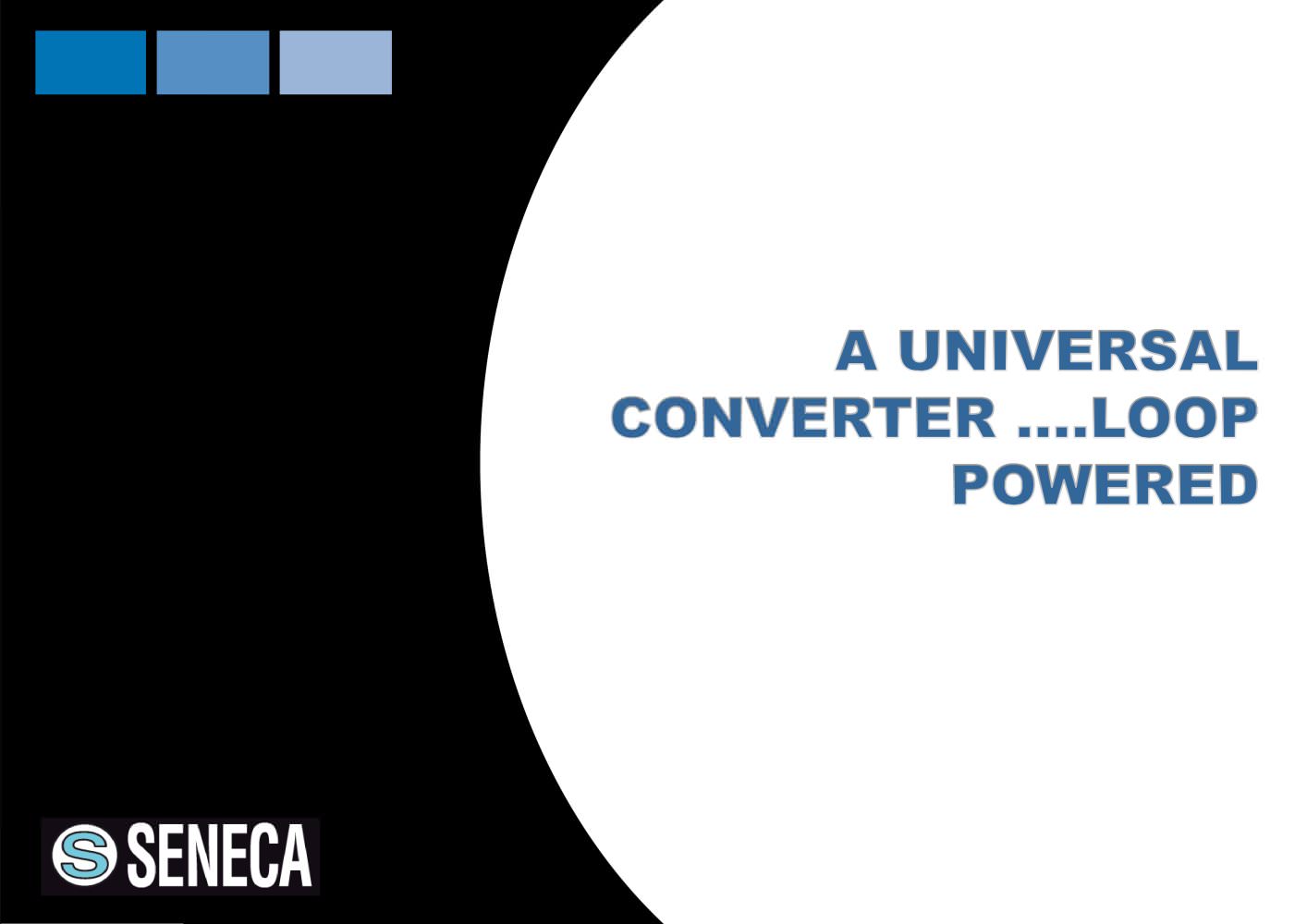 A converter...really universal! - Seneca