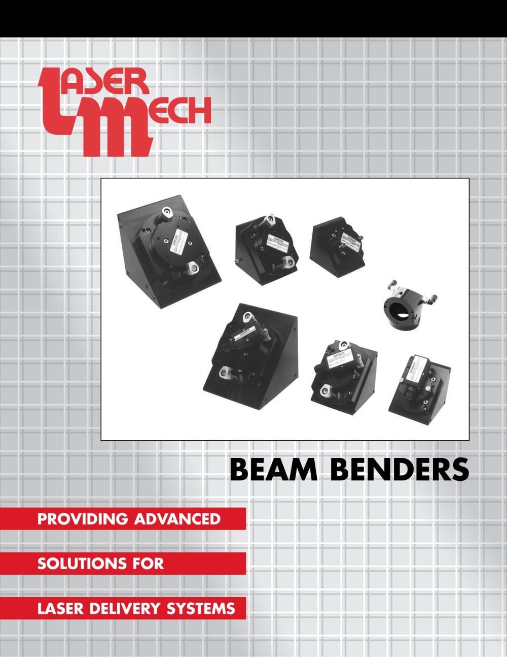 Beam Benders - Laser Mechanisms