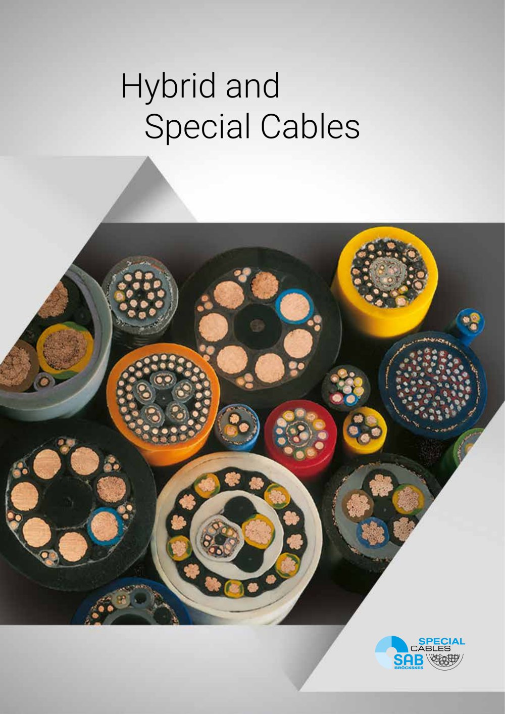Hybrid and Special Cables - SAB BR&Ouml;CKSKES GmbH & Co. KG
