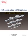 High-temparature LM Guide Series