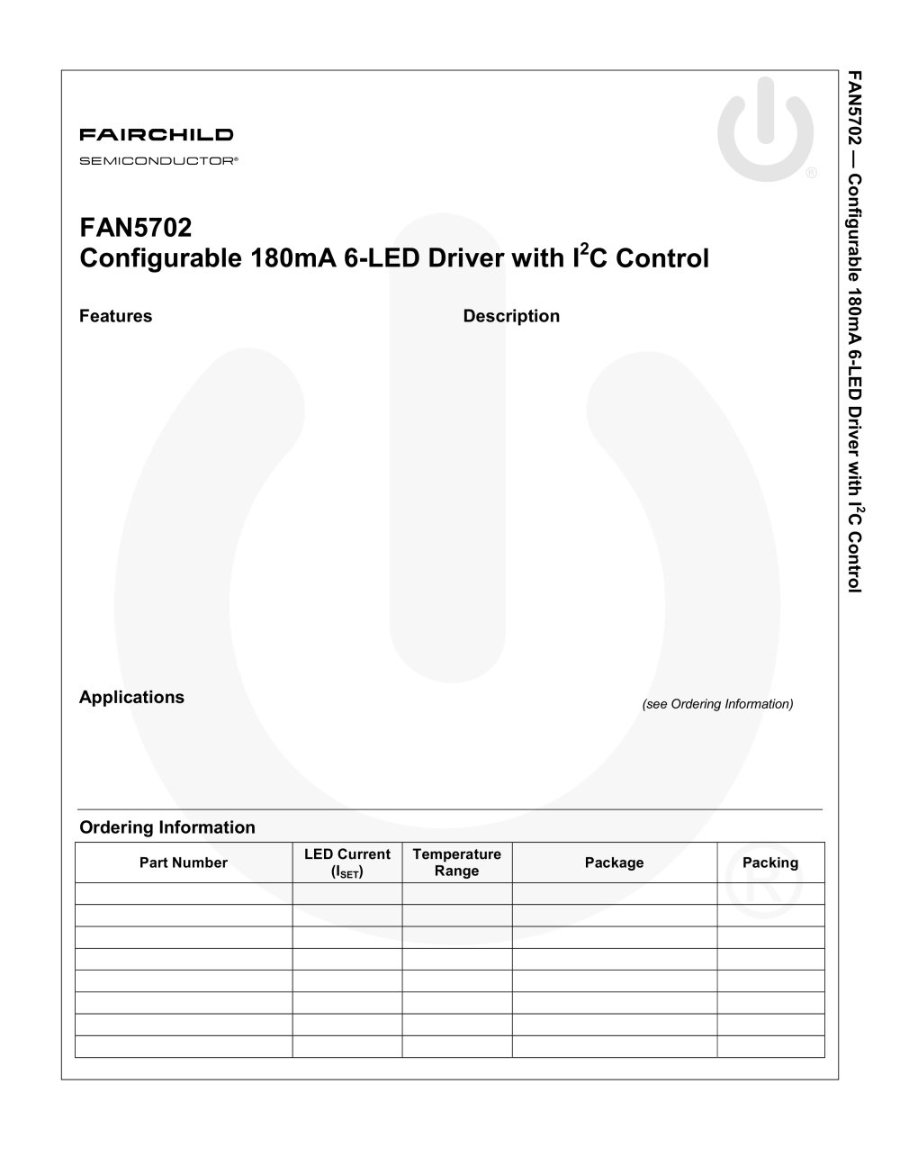 FAN5702 Configurable 180mA, 6-Channel LED Driver with 12C Control for Mobile Handsets - Fairchild Semiconductor
