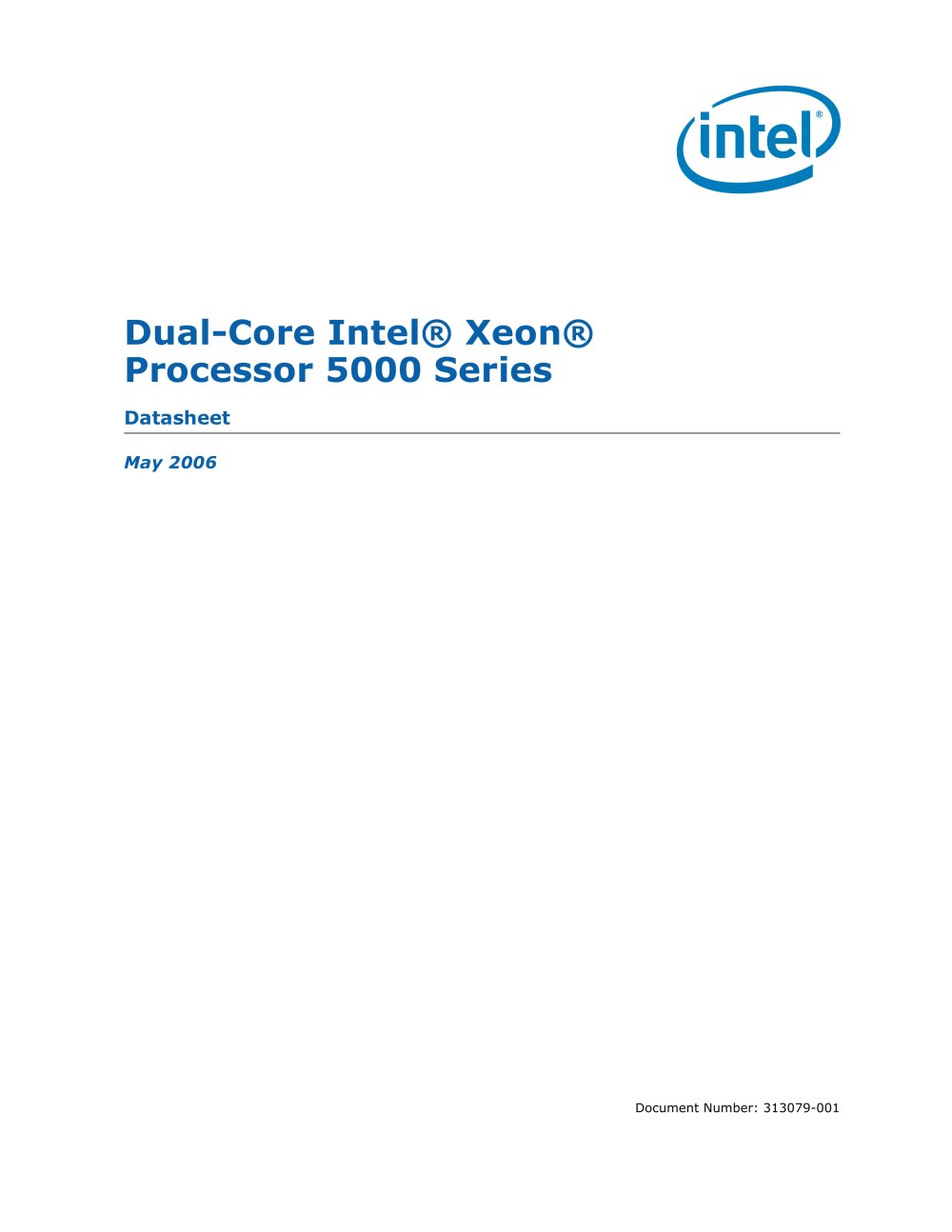 Intel&reg; Xeon&reg; Processor 5000 Series Datasheet - Intel