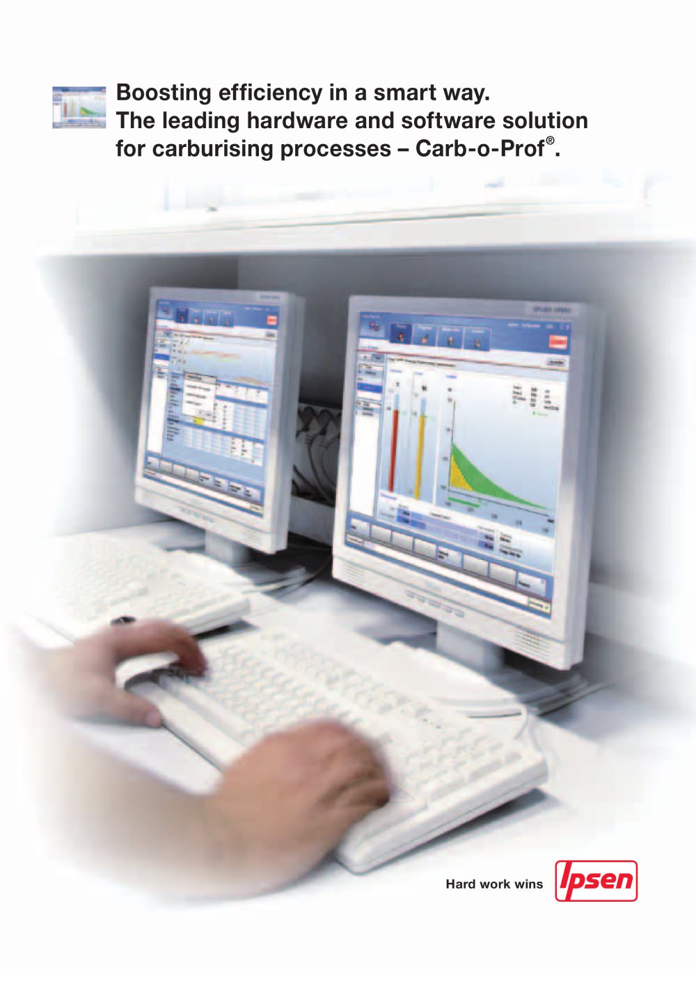 Boosting efficiency in a smart way. The leading hardware and software solution - Ipsen International GmbH