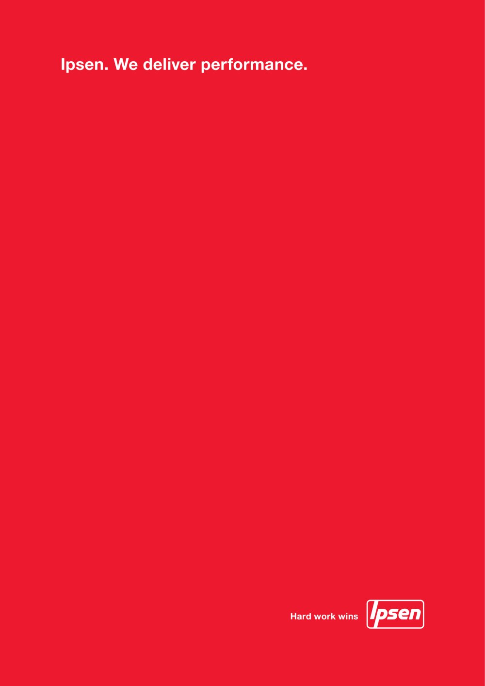 Ipsen - We deliver performance - Ipsen International GmbH