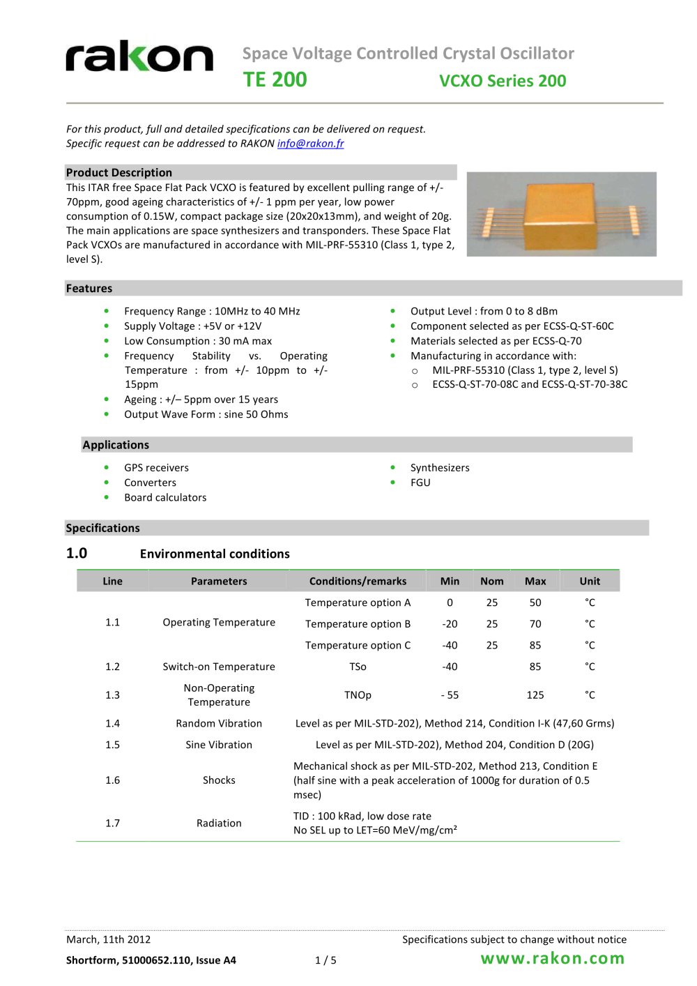 Space Voltage Controlled Crystal Oscillator TE200 VCXO Series 200 Spatial Flat Pack - Rakon