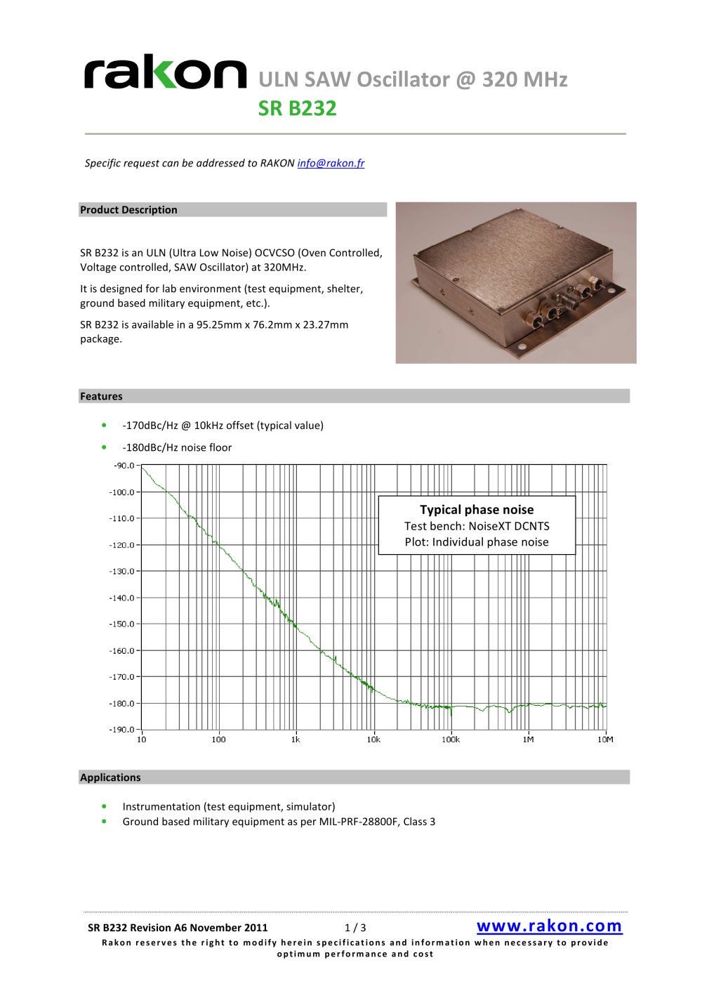 ULN SAW Oscillator OCSO for ground applications SR B232 320 MHz - Rakon